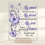 My Mind Still Talks To You - Personalized Acrylic Plaque - Memorial Gift, Sympathy Gift