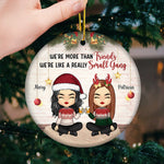 Custom Name Christmas Small Gang Gifts for Best Friends - Personalized Ornament