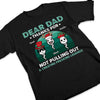 Thanks Dad For Creating a Freakin' Legend - Family Personalized Custom Unisex T-shirt, Hoodie, Sweatshirt - Christmas Gift For Dad