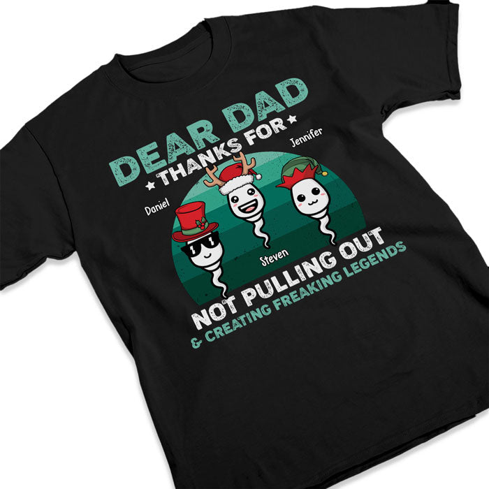 Thanks Dad For Creating a Freakin' Legend - Family Personalized Custom Unisex T-shirt, Hoodie, Sweatshirt - Christmas Gift For Dad