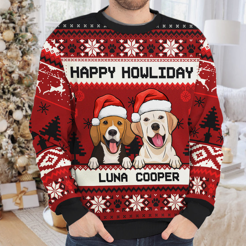 Merry Christmas, Happy Howliday - Personalized Custom Unisex Ugly Christmas Sweatshirt, Wool Sweatshirt, All-Over-Print Sweatshirt - Gift For Dog Lovers, Pet Lovers, Christmas Gift