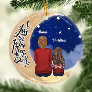I Love You To The Moon And Back - Personalized Custom Round Shaped Ceramic Christmas Ornament - Gift For Grandma, Grandparents, Christmas Gift
