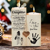 To My Daughter, I Want You To Know I Love You - Family Candle Holder - Christmas Gift For Daughter From Mom