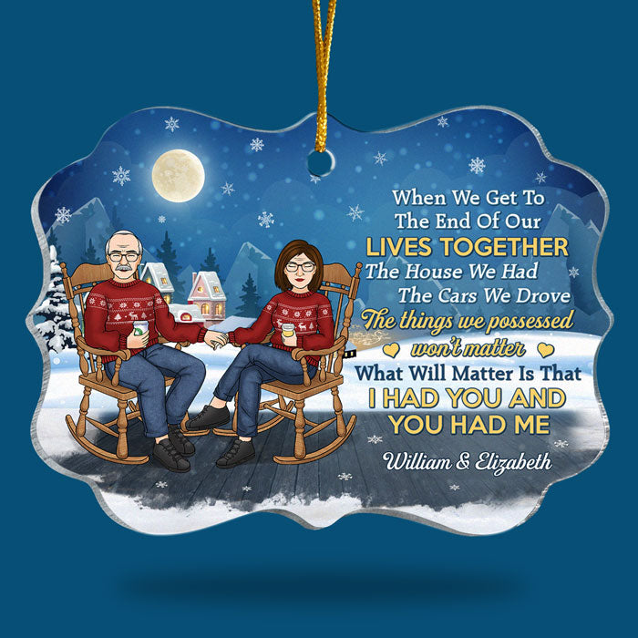 What Will Truly Matter - Personalized Custom Benelux Shaped Acrylic Christmas Ornament - Gift For Couple, Husband Wife, Anniversary, Engagement, Wedding, Marriage Gift, Christmas Gift