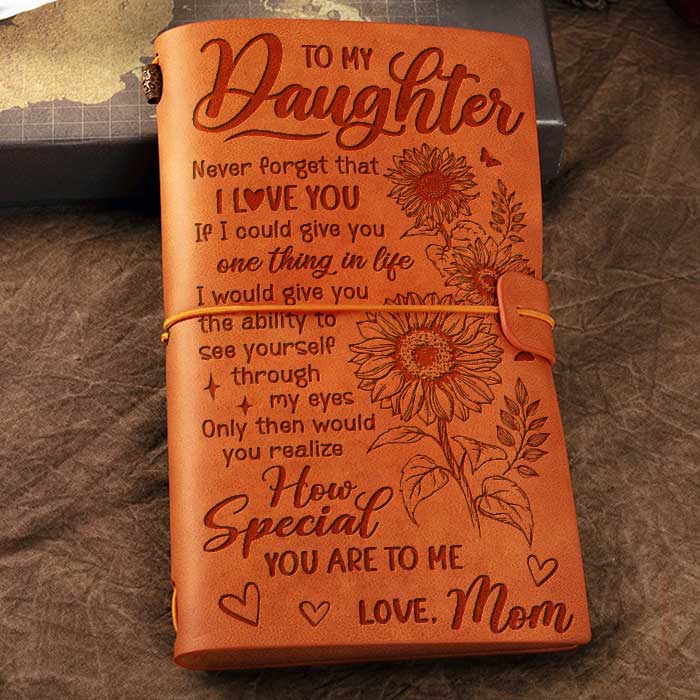 Never Forget That I Love You - Vintage Journal - Gift For Daughter