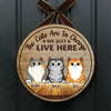 Cats Are In Charge - Funny Personalized Cat Door Sign
