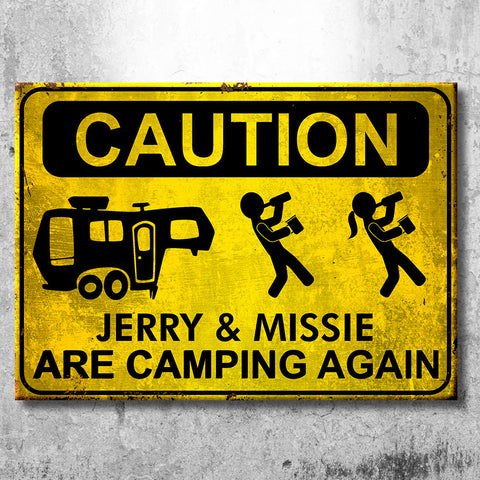 Camping Caution - Personalized Camping Metal Sign.