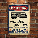 Caution Sign For Campers - Personalized Camping Metal Sign