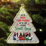 Custom Name Small Gang Christmas Gifts for Friends - Personalized Ornament