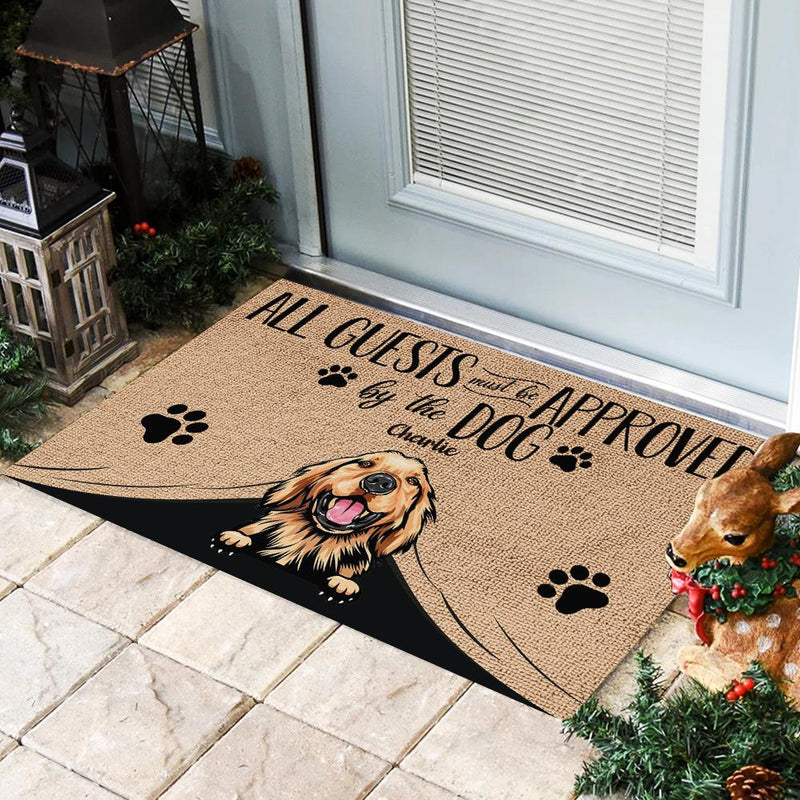 All Guests Must Be Approved By The Dog - Funny Personalized Dog Decorative Mat (WW)