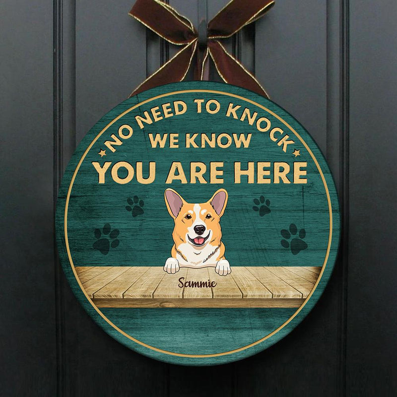 No Need To Knock - Funny Personalized Dog Door Sign