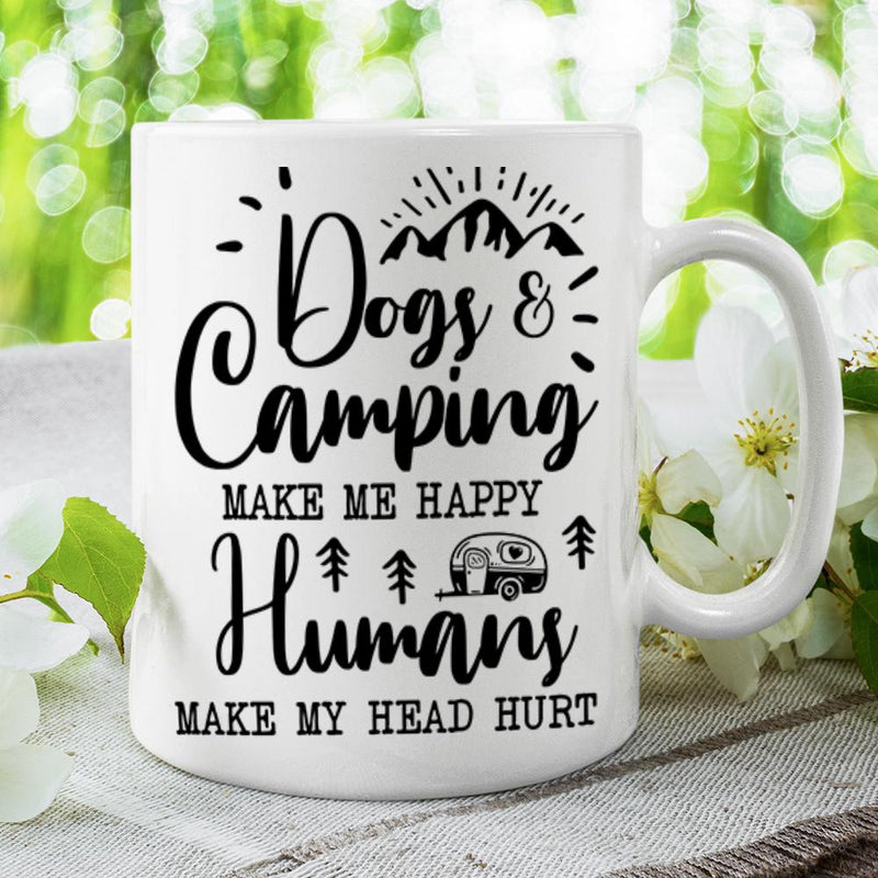 Dogs & Camping Make Me Happy - Personalized Mug