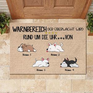 Warnbereich, der von den Hunden rund um die Uhr überwacht wird German - Funny Personalized Dog Decorative Mat.