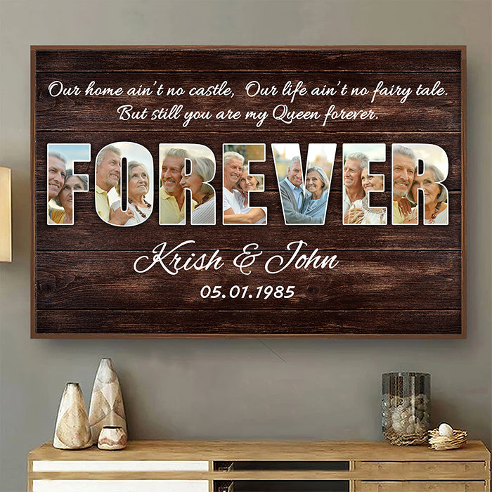 You Are My Queen Forever - Upload Image, Personalized Horizontal Poster