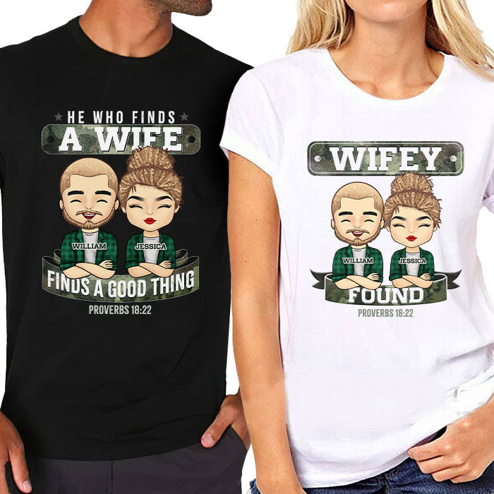 Find A Wife, Find A Good Thing - Personalized Matching Couple T-Shirt - Gift For Couple, Husband Wife, Anniversary, Engagement, Wedding, Marriage Gift
