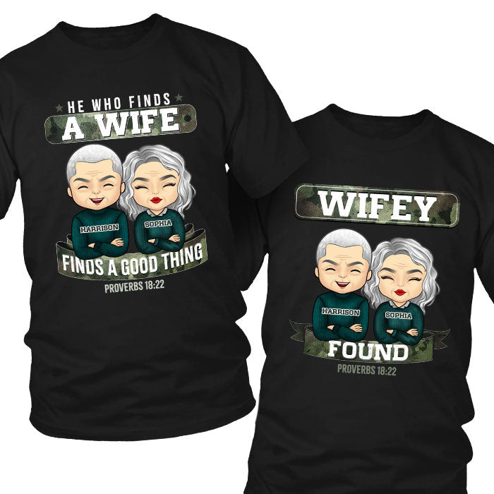 Find A Wife, Find A Good Thing - Personalized Matching Couple T-Shirt - Gift For Couple, Husband Wife, Anniversary, Engagement, Wedding, Marriage Gift