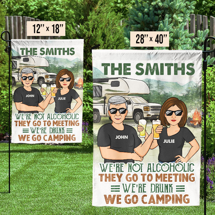 We're Drunk We Go Camping - Personalized Flag - Gift For Camping Lovers