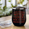 This Wicked Witch Loves Her Little Meowsters - Personalized Wine Tumbler - Gift For Witches, Gift For Pet Lovers, Halloween Gift