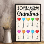Reasons I Love Being A Grandma - Personalized Vertical Poster