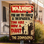 Happy Halloween - You Are Now A Target - Personalized Metal Sign, Halloween Ideas