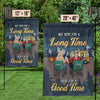 Not Here For A Long Time Here For A Good Time - Gift For Camping Couples, Personalized Camping Flag