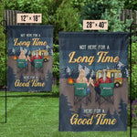 Not Here For A Long Time Here For A Good Time - Gift For Camping Couples, Personalized Camping Flag