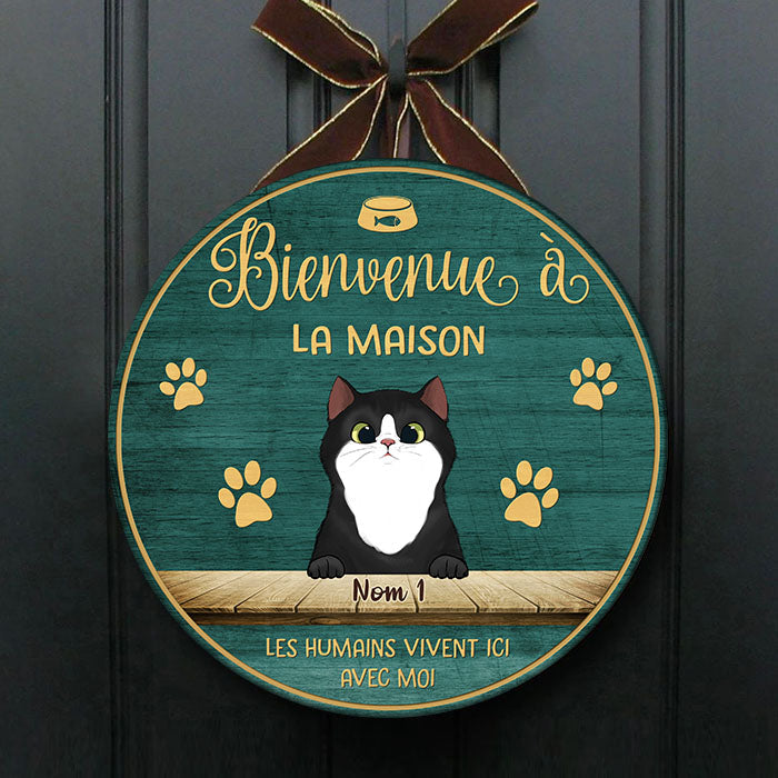 Bienvenue À La Maison - Plaque De Porte Humoristique De Chien À Personnaliser, Funny Personalized Cat Door Sign French