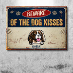 Custom Dog Name Beware of Dog Kisses Gifts for Dog Lovers - Personalized Metal Sign