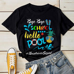 Custom Hashtag Bye Bye School Hello Pool Teacher Gifts - Personalized Apparel