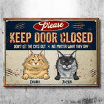 Please Keep Door Closed Trim - Funny Personalized Cat Metal Sign
