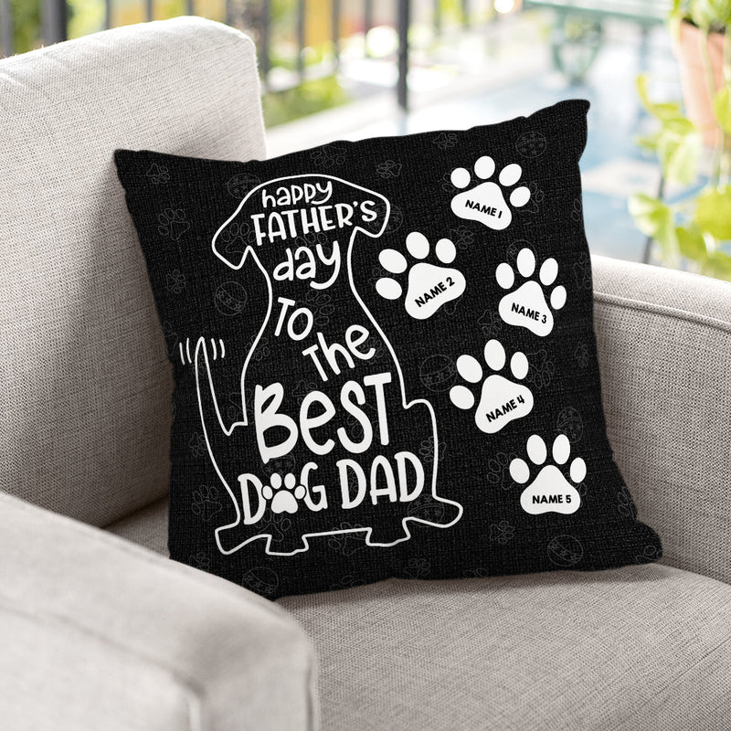 Happy Father's Day To The Best Dog Dad - Personalized Pillow (Insert Included)