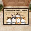 Mantenga La Puerta Cerrada Spanish - Funny Personalized Cat Decorative Mat