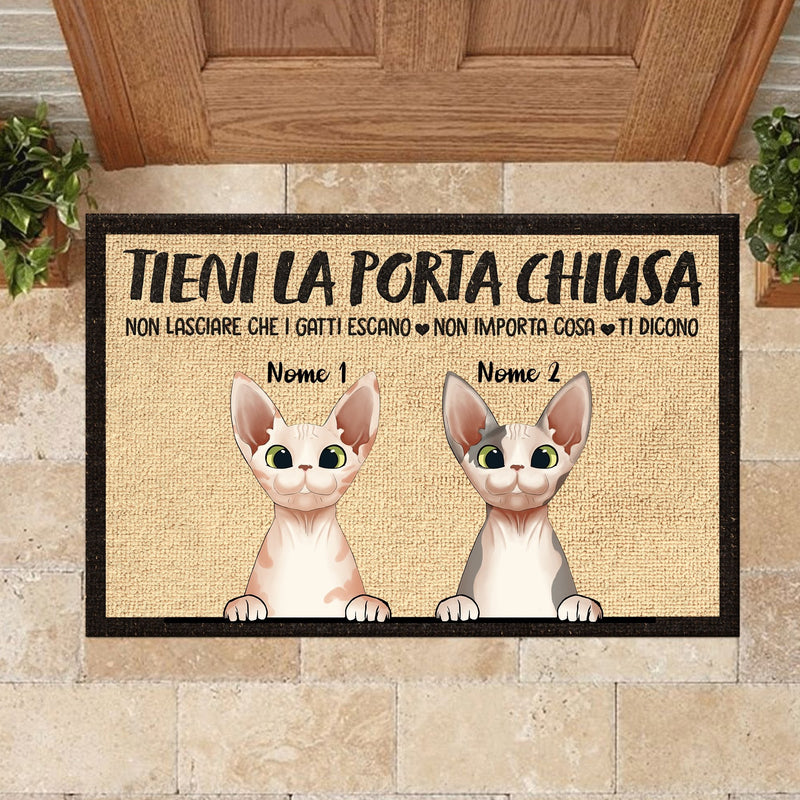 Tieni La Porta Chiusa Italian - Funny Personalized Cat Decorative Mat