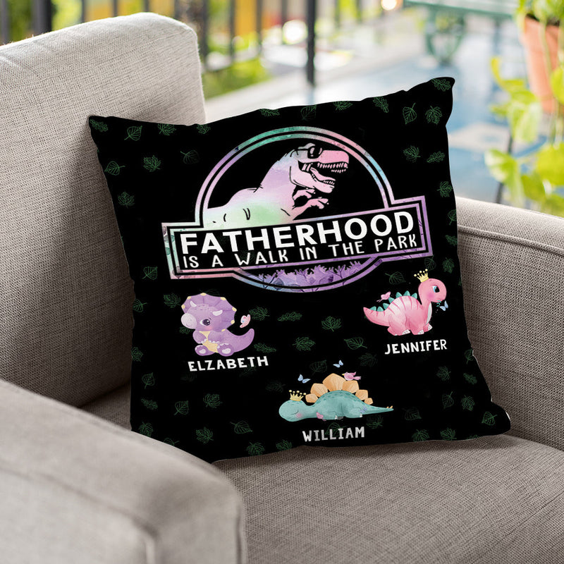 Gift for Dad - Fatherhood Is A Walk In The Park - Personalized Pillow (Insert Included)