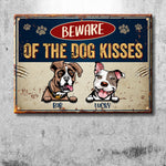 Custom Dog Name Beware of Dog Kisses Gifts for Dog Lovers - Personalized Metal Sign
