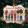 Sisters Forever, Never Apart - Maybe In Distance But Never At Heart  - Personalized Custom Benelux Shaped Wood Christmas Ornament