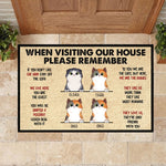 When Visiting My House Please Remember - Funny Personalized Cat Decorative Mat