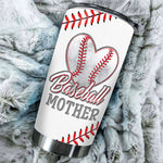 Baseball Mother Heart Gift for Baseball Moms - Tumbler