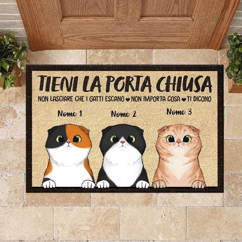 Tieni La Porta Chiusa Italian - Funny Personalized Cat Decorative Mat