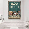 Nice Butt - Funny Personalized Dog Metal Sign