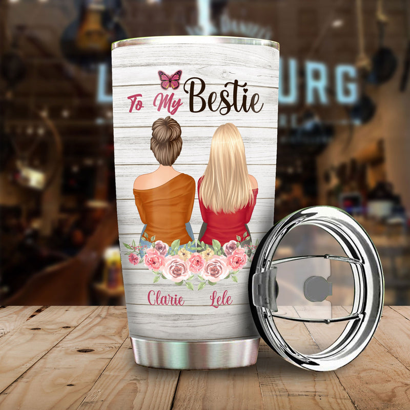 Because Of You I Laugh, I Smile, I Cry - Gift For Bestie - Personalized Tumbler