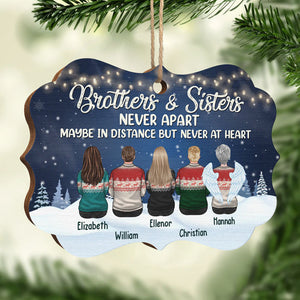 Brothers & Sisters Never Apart, Maybe In Distance But Never At Heart - Personalized Custom Benelux Shaped Wood Christmas Ornament - Gift For Siblings, Christmas Gift