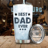 Gift For Dads - Best Dad Ever, Just Ask - Personalized Tumbler
