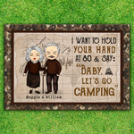 I Want To Hold Your Hand At 80 & Say Baby Let's Go Camping - Gift For Camping Couples, Personalized Decorative Mat