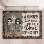 A Hunter Lives With The Deer Of His Life - Gift For Hunting Couples, Personalized Decorative Mat
