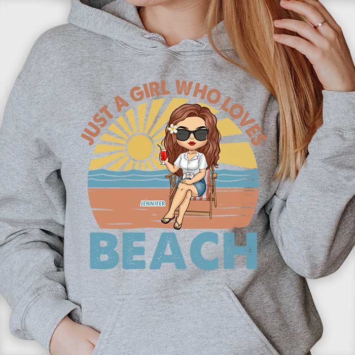 Just A Girl Who Loves Beach - Personalized Unisex T-shirt, Hoodie - Gift For Bestie