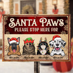 Santa Paws Please Stop Here For - Personalized Metal Sign
