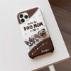 Rocking The Dog Mom Life - Gift For Dog Mom, Personalized Phone Case
