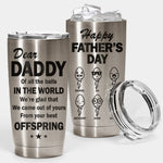 Your Best Offspring - Personalized Tumbler - Gift For Dad, Gift For Father's Day