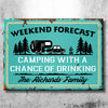 Camping With A Chance Of Drinking - Personalized Camping Metal Sign